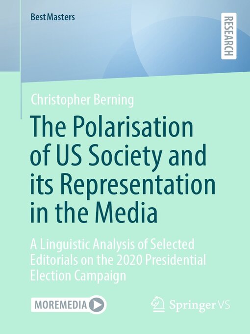 Title details for The Polarisation of US Society and its Representation in the Media by Christopher Berning - Available